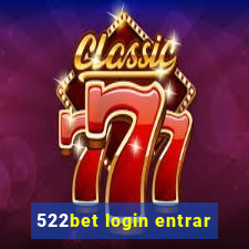 522bet login entrar